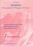 Eurythmie: Bewegungskunst in Pädagogik und Therapie
