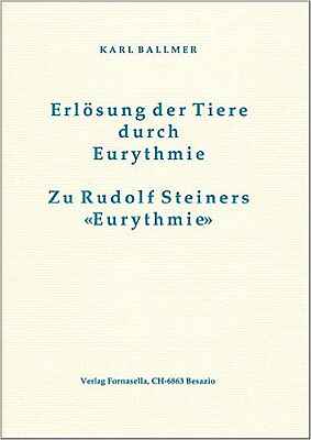 Erlösung der Tiere durch Eurythmie